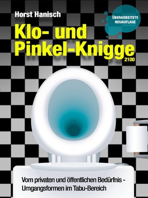 cover image of Klo- und Pinkel-Knigge 2100
